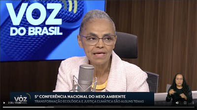 A Voz do Brasil - 5/5/2025 - Marina Silva fala da Conferência Nacional do Meio Ambiente