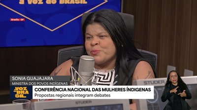A Voz do Brasil - 5/8/2025 - Sônia Guajajara fala sobre a Conferência Nacional das Mulheres Indígenas