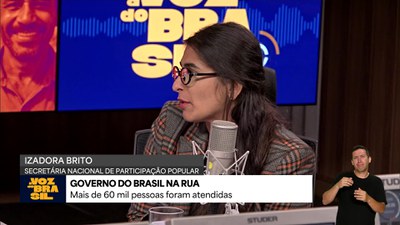 Secretária Nacional de Participação Social, Izadora Brito, fala sobre o programa Governo do Brasil na Rua
