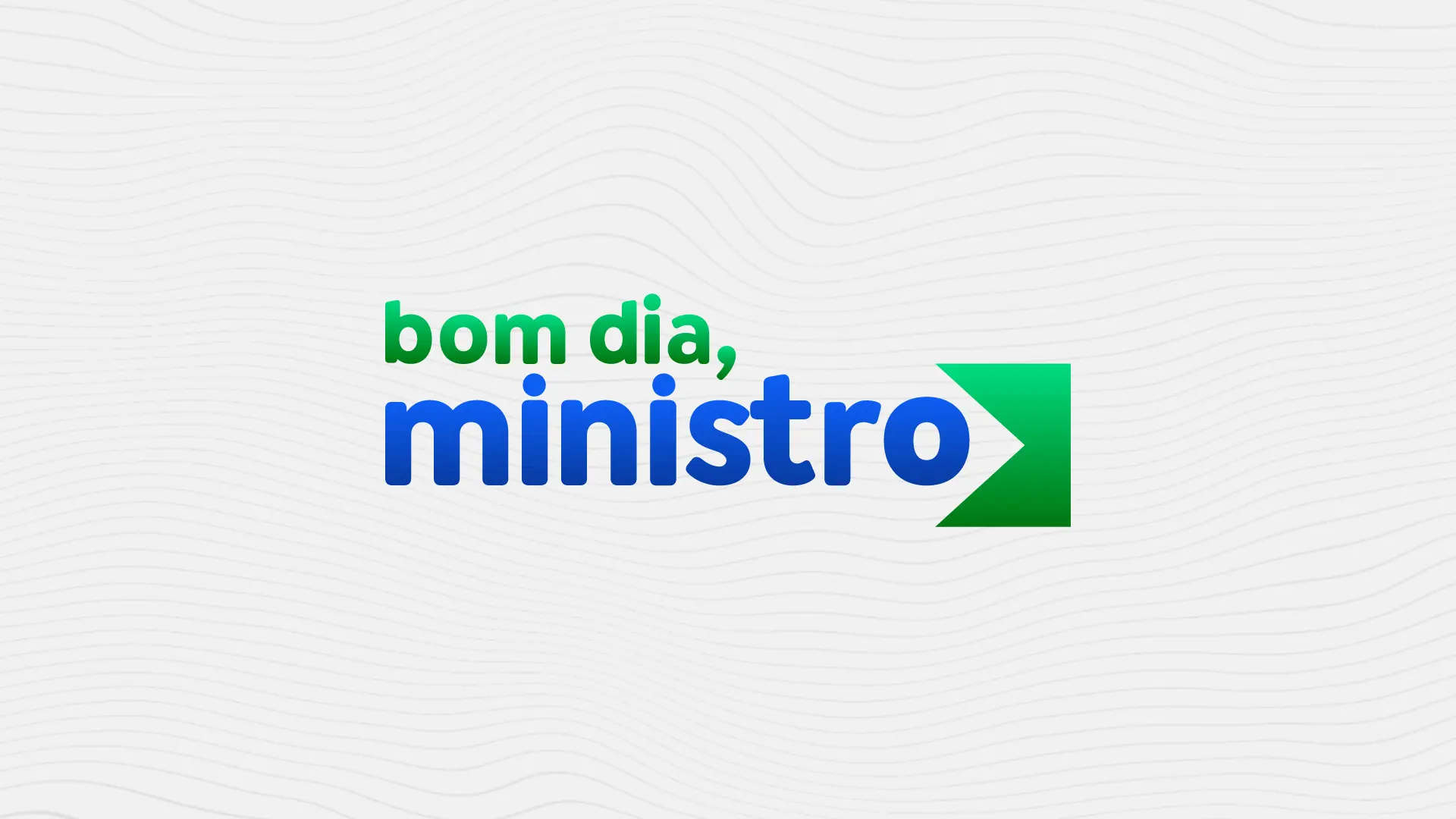 Bom Dia, Ministra/Ministro