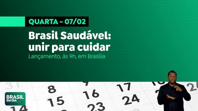 Brasil em Dia - 06/02/24 - Confira a agenda do Governo Federal desta quarta-feira (7)