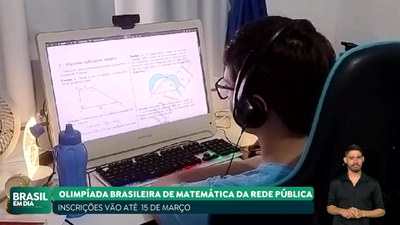 Brasil em Dia - 16/02/24 – Inscrições abertas para a Olimpíada Brasileira de Matemática