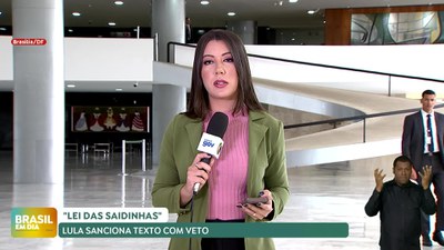 Brasil em Dia - 12/04/24 – Presidente Lula sanciona com veto 'Lei das Saidinhas'