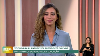 Brasil em Dia – 18/04/24 - A Voz do Brasil: Novo PAC investirá R$ 10 bilhões em creches e escolas de tempo integral