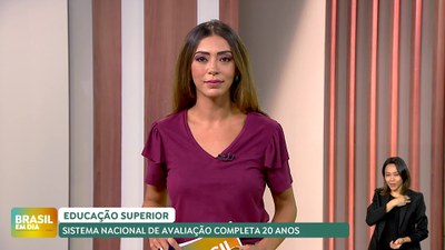 Brasil em Dia – 25/04/24 – Sistema de Avaliação do Ensino Superior completa 20 anos