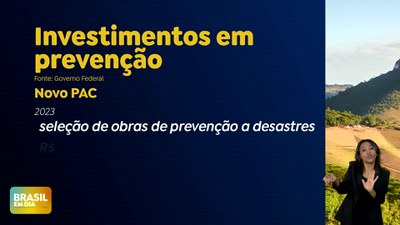 Brasil em Dia – 03/05/24 – Com Novo PAC, governo investe em obras de prevenção a desastres