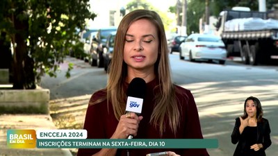 Brasil em Dia – 07/05/24 – Encceja 2024: inscrições terminam nesta sexta-feira (10)