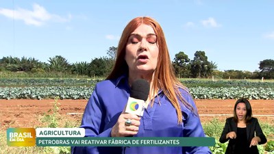 Brasil em Dia - 09/05/24 -  Petrobras vai reativar fábrica de fertilizantes no Paraná