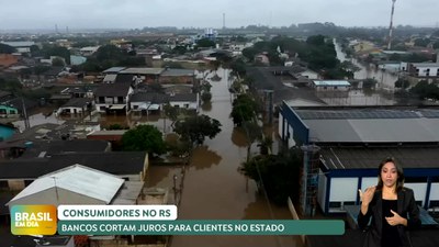 Brasil em Dia - 20/05/24 – Instituições financeiras cortam juros e renegociam dívidas de clientes do RS