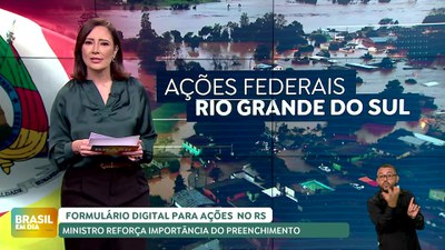 Brasil em Dia – 21/05/24 – Chuvas no RS: prefeitos devem preencher formulário sobre casas destruídas