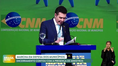 Brasil em Dia – 24/05/24 – Ministros apresentam a prefeitos ações do Governo Federal