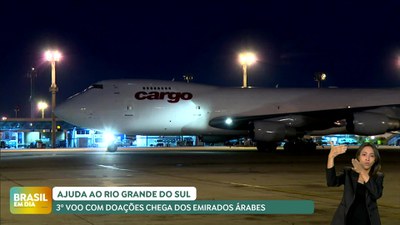 Brasil em Dia – 27/05/24 – Emirados Árabes envia ao RS terceiro voo com donativos da comunidade brasileira