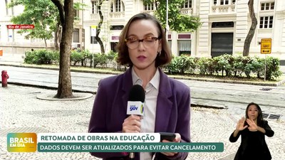 Brasil em Dia – 05/06/24 – Retomada de obras na educação: gestores devem atualizar dados para evitar cancelamento de projetos