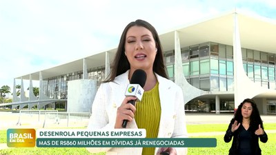 Brasil em Dia – 06/06/24 – Desenrola Pequenas Empresas já negociou R$ 860 milhões via bancos públicos