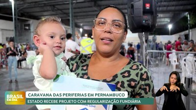 Brasil em Dia – 10/06/24 – Caravana das Periferias passa por Pernambuco e leva regularização fundiária
