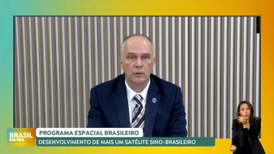 Brasil em Dia – 14/06/24 – Entrevista: programa espacial brasileiro vai desenvolver satélite sino-brasileiro