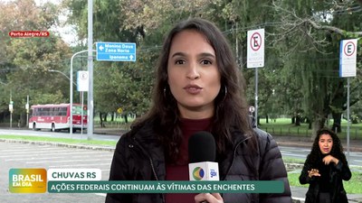 Brasil em Dia - 17/06/24 - Chuvas RS: Ações federais continuam prestando apoio às vitimas