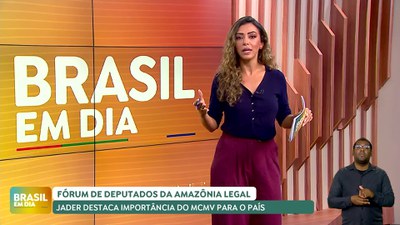 Brasil em Dia – 19/06/24 – Na Amazônia, Jader Filho destaca números do MCMV