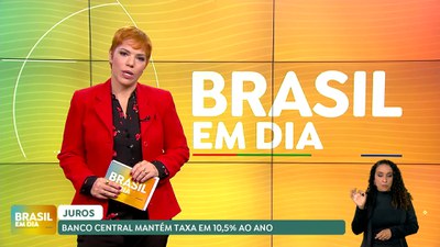 Brasil em Dia – 20/06/24 – Banco Central mantém taxa básica de juros em 10,5%
