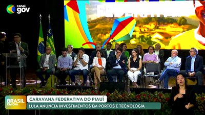 Brasil em Dia - 24/06/24 - Caravana Federativa do Piauí: Lula anuncia investimentos em portos e tecnologia