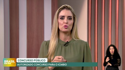 Brasil em Dia - 03/07/24 – Autorizado concurso público para o ICMBio