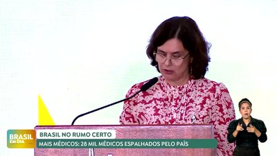 Brasil em Dia / 08/07/24 – Brasil no Rumo Certo: retomada do Mais Médicos amplia de 12 para 28 mil o número de profissionais