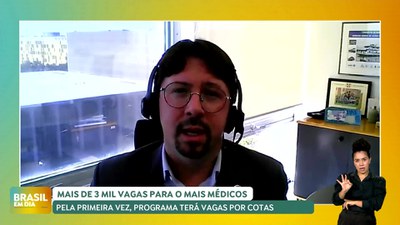 Brasil em Dia / 08/07/24 – Entrevista: pela primeira vez edital do Mais Médicos terá vagas por cotas