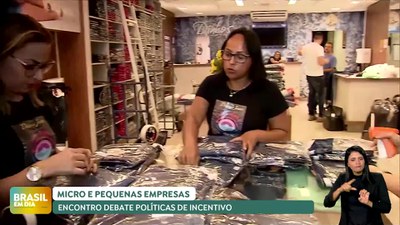 Brasil em Dia – 10/07/24 – Encontro debate políticas de incentivo às micro e pequena empresas