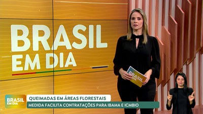 Brasil em Dia – 10/07/24 – Governo Federal recontrata profissionais para reforçar combate a incêndios