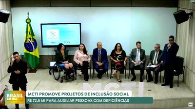 Brasil em Dia - 11/07/24 - MCTI promove projetos de tecnologia assistiva para auxiliar pessoas com deficiência
