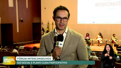 Brasil em Dia - 15/07/24 - Fórum Interconselhos discute G20 Social e Plano Clima Participativo