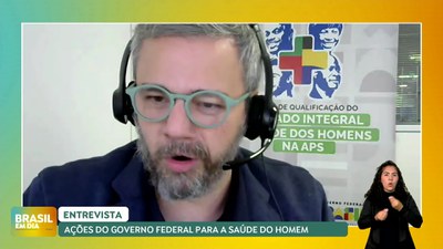 Brasil em Dia - 16/07/24 - Entrevista: confira as ações do Governo Federal para a saúde do homem