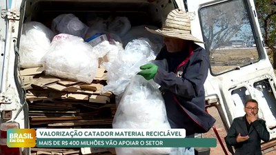 Brasil em Dia - 22/07/24 - Valorização do catador de material reciclável: mais de R$ 400 milhões vão apoiar o setor
