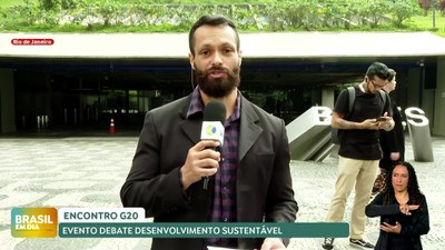 Brasil em Dia - 23/07/24 - Encontro G20: evento debate desenvolvimento sustentável