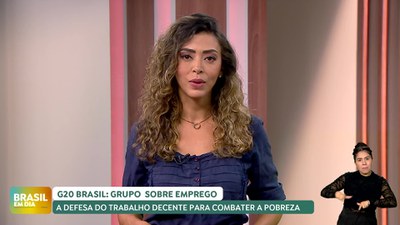 Brasil em Dia - 24/07/24 - G20 Brasil: a defesa do trabalho decente para combater a pobreza