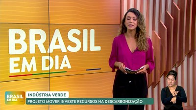 Brasil em Dia - 25/07/24 - Indústria verde: Projeto Mover Investe recursos na descarbonização