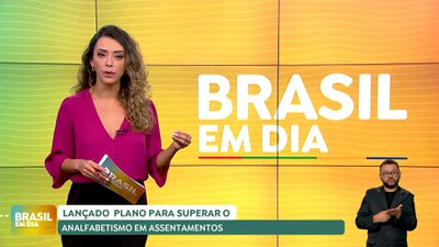 Brasil em Dia - 25/07/24 - Lançado plano para superar o analfabetismo em assentamentos