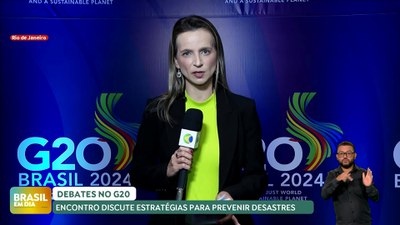 Brasil em Dia - 29/07/24 – Encontro do G20 discute estratégias para prevenir desastres naturais