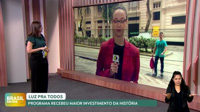 Brasil em Dia - 30/07/24 – Programa Luz para Todos recebeu maior investimento da história