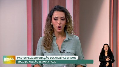 Brasil em Dia – 31/07/24 – Termina hoje (31) prazo para aderir ao Pacto pela Superação do Analfabetismo