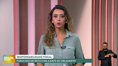 Brasil em Dia - 31/07/24 –  Planejamento publica decreto que detalha ajuste no orçamento