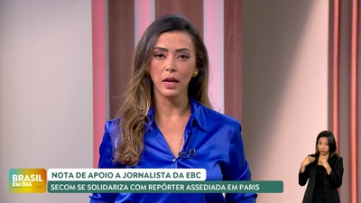 Brasil em Dia – 05/08/24 – Governo Federal se solidariza com jornalista da EBC que sofreu assédio em Paris