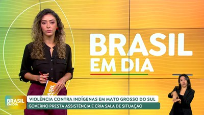 Brasil em Dia – 06/08/24 - Governo Federal cria sala de situação para garantir segurança dos Guarani Kaiowá