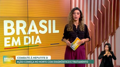 Brasil em Dia – 06/08/24 – Combate à Hepatite D: ação começa no Norte com diagnóstico e tratamento