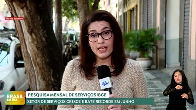 Brasil em Dia - 14/08/24 – IBGE: setor de serviços cresce e atinge patamar recorde em junho