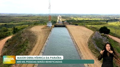 Brasil em Dia – 30/08/24 – Maior obra hídrica da Paraíba vai beneficiar 680 mil pessoas