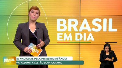 Brasil em Dia – 02/09/24 – MDHC assume gestão do Pacto Nacional pela Primeira Infância