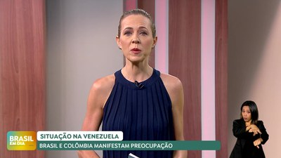 Brasil em Dia - 04/09/24 – Brasil e Colômbia manifestam preocupação com situação na Venezuela