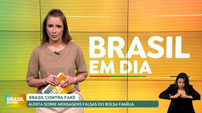 Brasil em Dia – 05/09/24 – Brasil contra Fake: alerta de mensagens de SMS falsas sobre o Bolsa Família