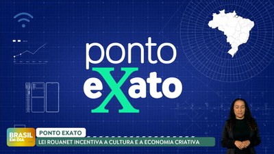 Brasil em Dia - 18/09/24 - Ponto Exato: Lei Rouanet incentiva a cultura e a economia criativa